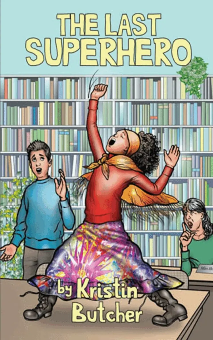 Kristin Butcher - Last Superhero, Häftad. Tillgänglighet: Lägg i varukorg