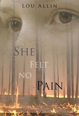 Lou Allin - She Felt No Pain, Häftad