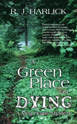 R.J. Harlick - A Green Place for Dying, Häftad