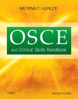 Katrina F. Hurley - OSCE and Clinical Skills Handbook, Häftad