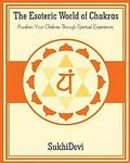 The Esoteric World of Chakras