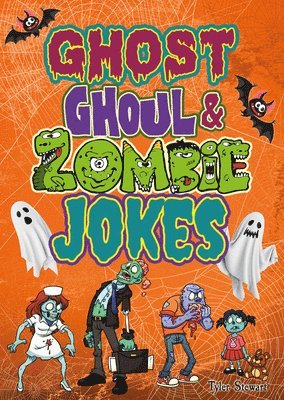 Tyler Stewart - Ghost, Ghoul & Zombie Jokes, Häftad