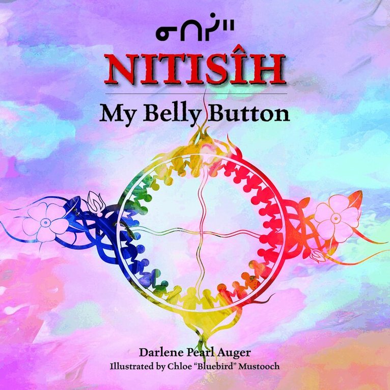 Darlene Auger - Nitisîh: My Belly Button, Häftad