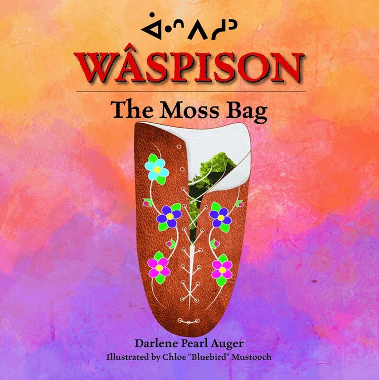 Darlene Auger - Wâspison: The Moss Bag, Häftad