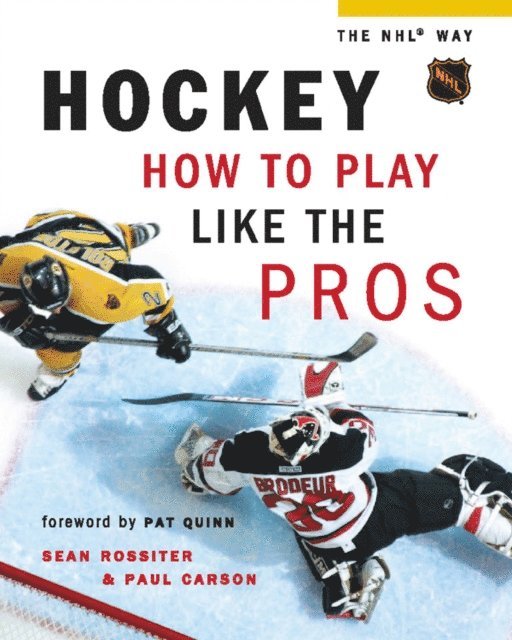Sean Rossiter, Paul Carson - Hockey: How to Play Like the Pros, E-bok