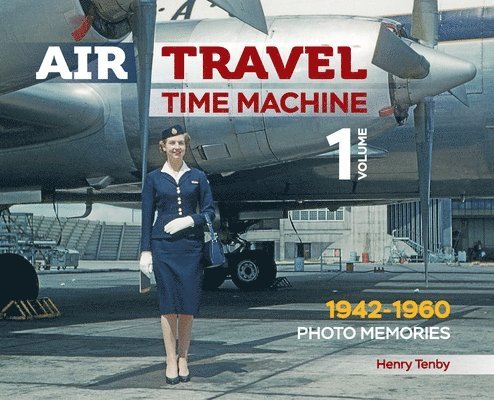 Henry Tenby, Henry Tenby - Air Travel: Time Machine, Inbunden