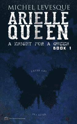 Michel Levesque - Arielle Queen, Häftad