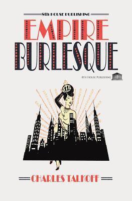 Charles Talkoff - Empire Burlesque, Häftad