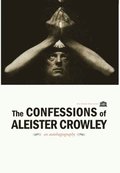 The Confessions of Aleister Crowley - Hardcover