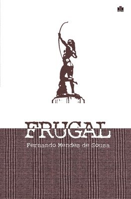 Fernando Mendes de Sousa - Frugal, Häftad