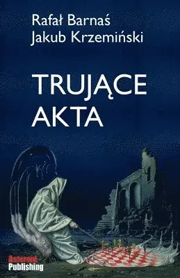 Rafal Barnaś, Jakub Krzemiński Krzemiński - Trujące akta, Häftad. Tillgänglighet: Tillfälligt slut