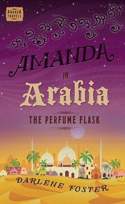 Darlene Foster - Amanda in Arabia, Häftad
