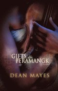 Gifts of the Peramangk