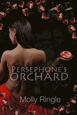 Molly Ringle - Persephone's Orchard, Häftad. Tillgänglighet: Tillfälligt slut