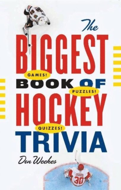 Don Weekes - Biggest Book of Hockey Trivia, E-bok