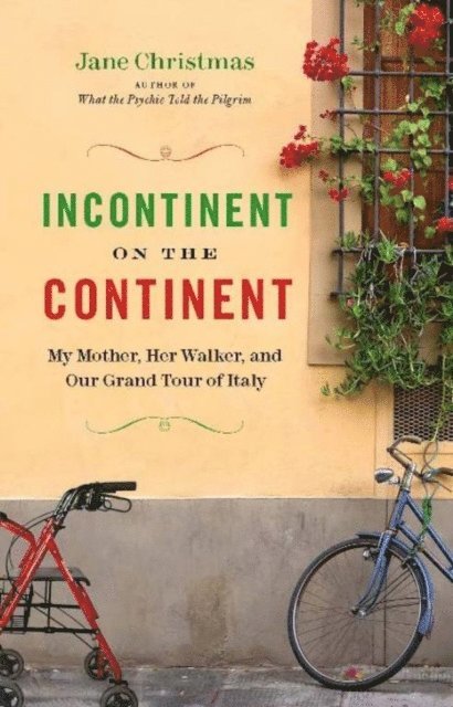 Jane Christmas - Incontinent on the Continent, E-bok