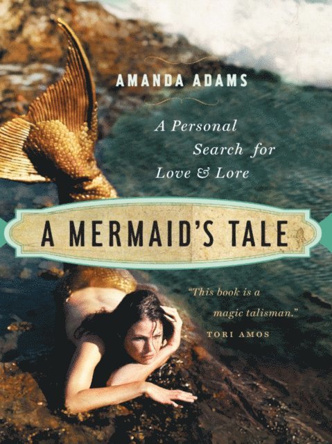 Amanda Adams - Mermaid's Tale, E-bok
