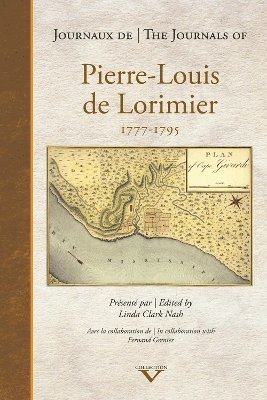 Linda Clark Nash, Linda Clark Nash - Journals of Pierre-louis De Lorimier 1777 - 1795, Häftad. Tillgänglighet: Tillfälligt slut