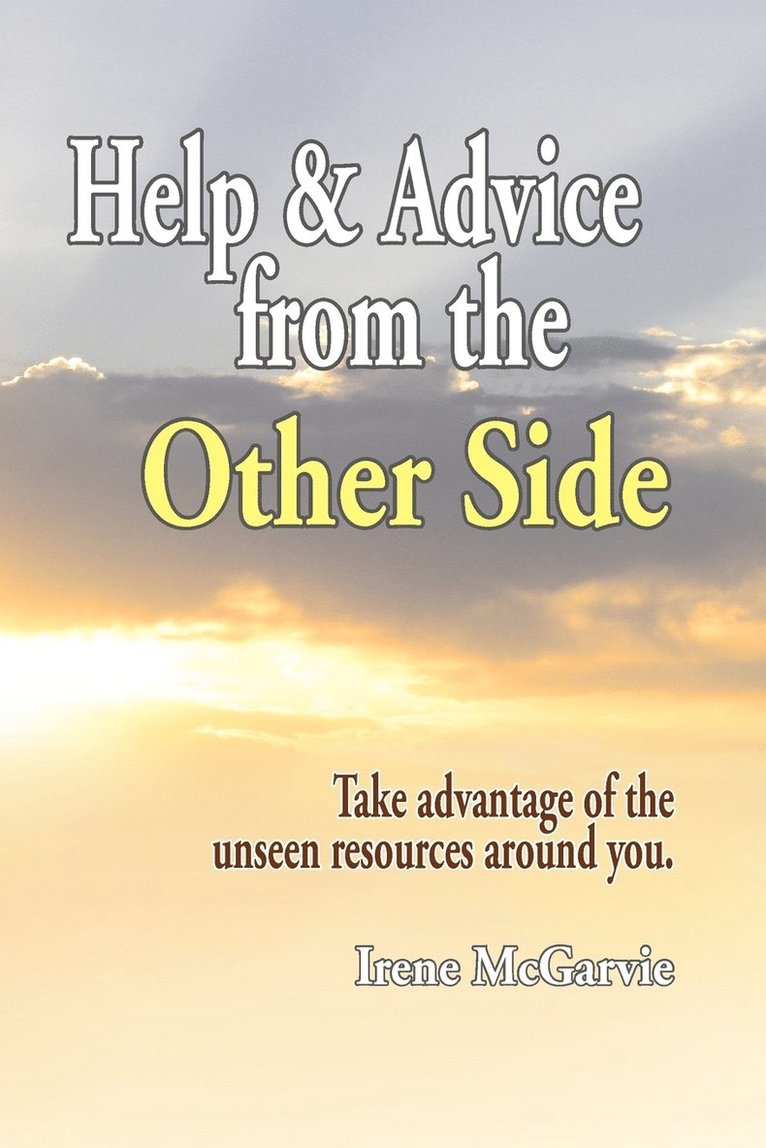 Irene McGarvie - Help and Advice from the Other Side, Häftad. Tillgänglighet: Lägg i varukorg