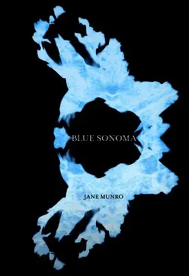 Jane Munro - Blue Sonoma, Häftad. Tillgänglighet: Tillfälligt slut