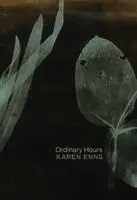 Karen Enns - Ordinary Hours, Häftad. Tillgänglighet: Tillfälligt slut