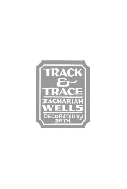 Zachariah Wells - Track & Trace, E-bok