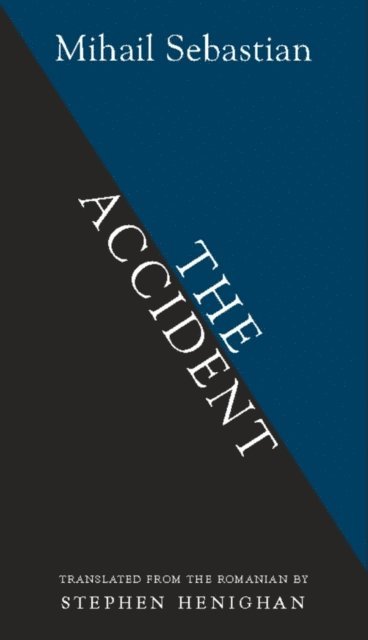 Mihail Sebastian - Accident, E-bok