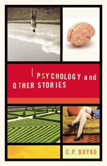 C. P. Boyko - Psychology and Other Stories, E-bok