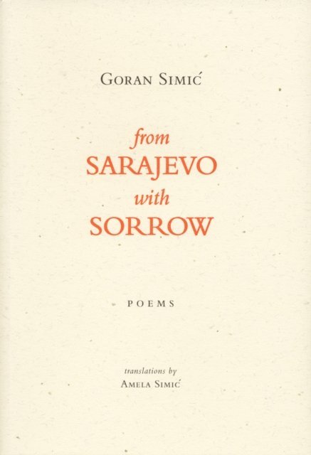 Goran Simic - From Sarajevo With Sorrow, E-bok