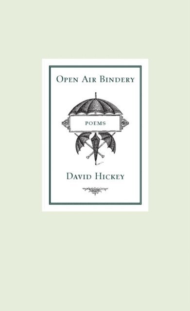 David Hickey - Open Air Bindery, E-bok