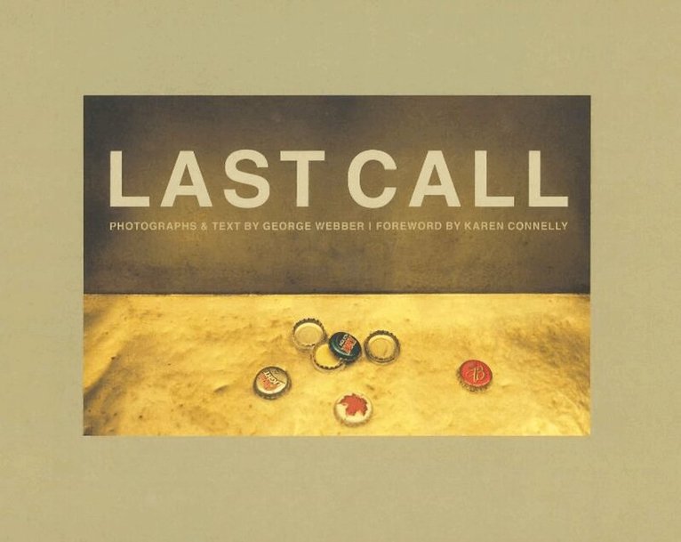 Last Call, Inbunden