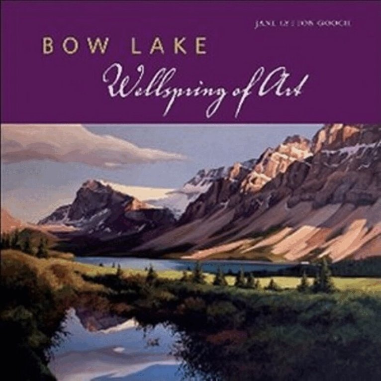 Jane Lytton Gooch - Bow Lake, Häftad