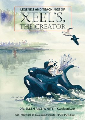 Ellen Rice White - Legends and Teachings of Xeel's, the Creator, Häftad