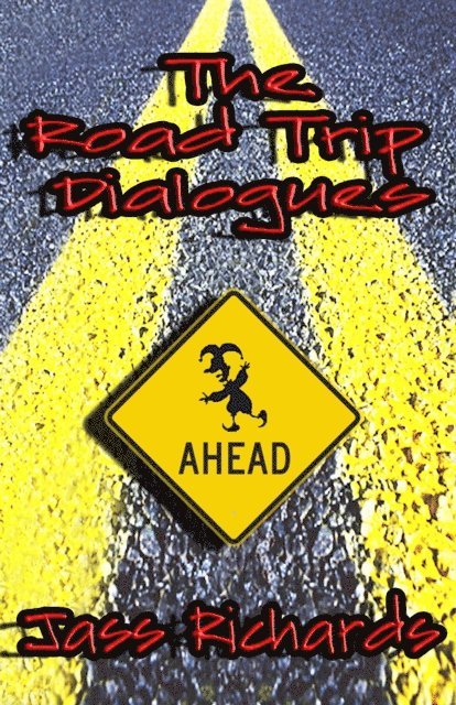 Jass Richards - Road Trip Dialogues, E-bok