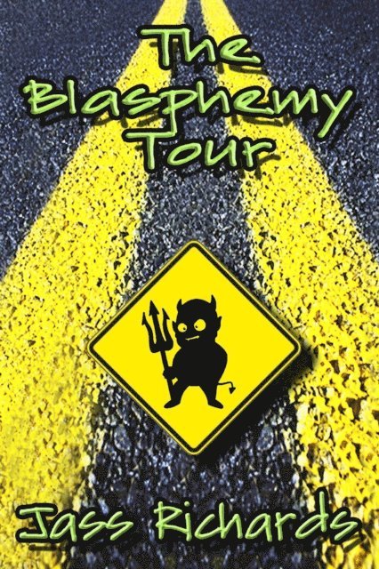 Jass Richards - Blasphemy Tour, E-bok