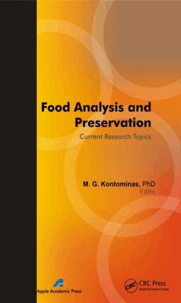 Michael G. Kontominas - Food Analysis and Preservation, Inbunden