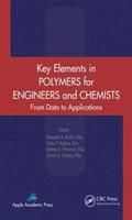 Key Elements in Polymers for Engineers and Chemists