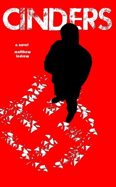 Matthew LeDrew - Cinders, E-bok