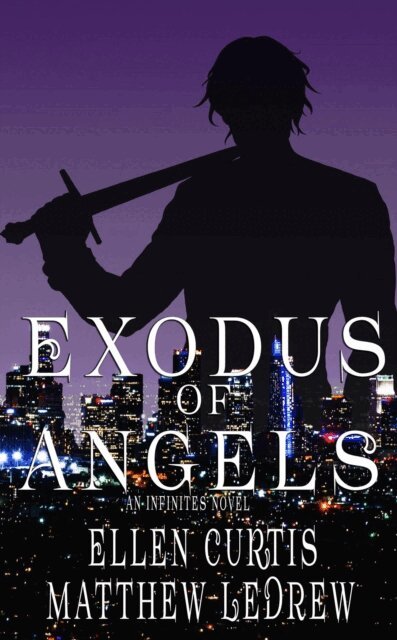 Matthew LeDrew, Ellen Curtis - Exodus of Angels, E-bok