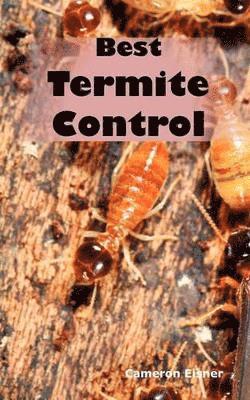 Cameron Eisner - Best Termite Control, Häftad