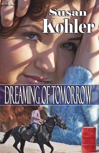 Susan Kohler - Dreaming of Tomorrow, E-bok