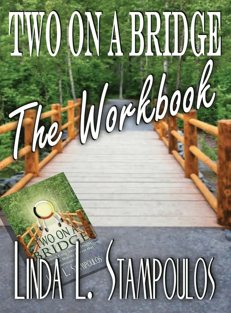 Linda L. Stampoulos - Two on a Bridge The Workbook, Inbunden. Tillgänglighet: Lägg i varukorg