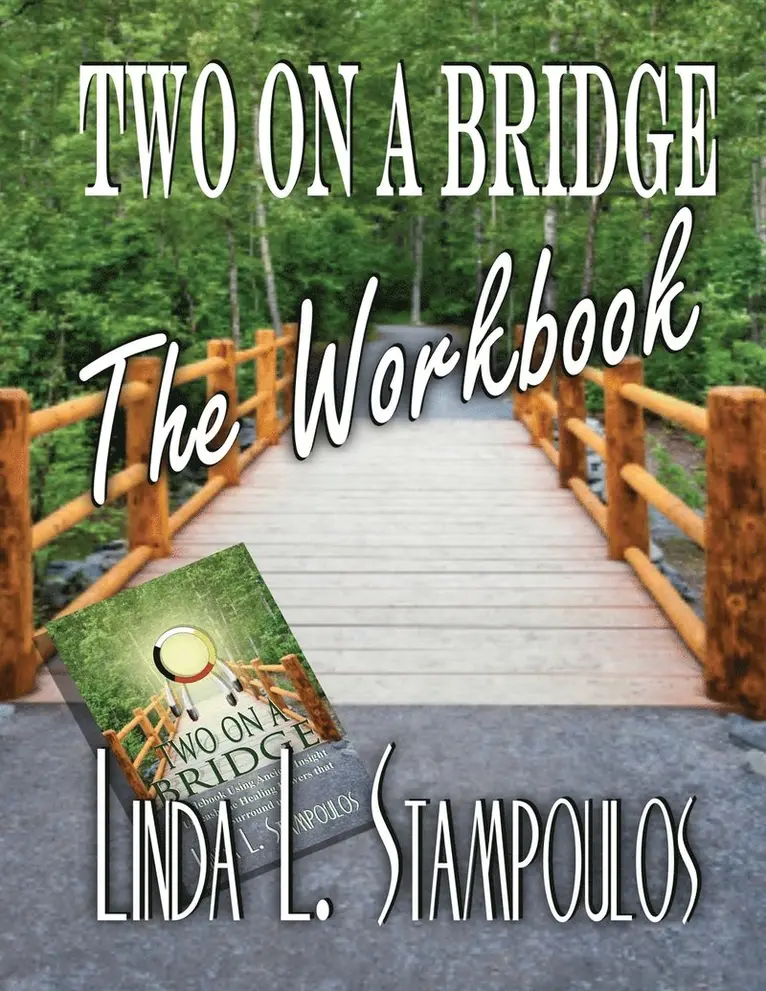 Linda L. Stampoulos - Two on a Bridge The Workbook, Häftad. Tillgänglighet: Lägg i varukorg