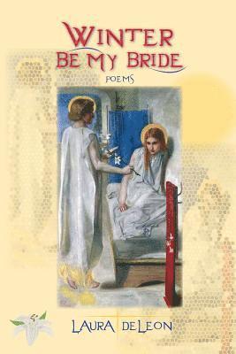 Laura DeLeon - Winter Be My Bride, Häftad