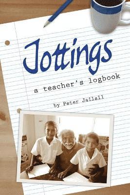 Peter Jailall - Jottings, Häftad. Tillgänglighet: Lägg i varukorg