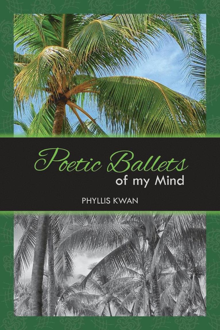 Phyllis Kwan - Poetic Ballets of My Mind, Häftad