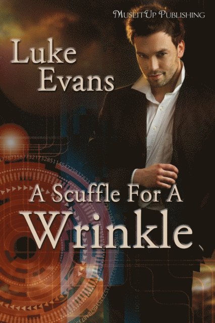 Luke Evans - Scuffle for a Wrinkle, E-bok