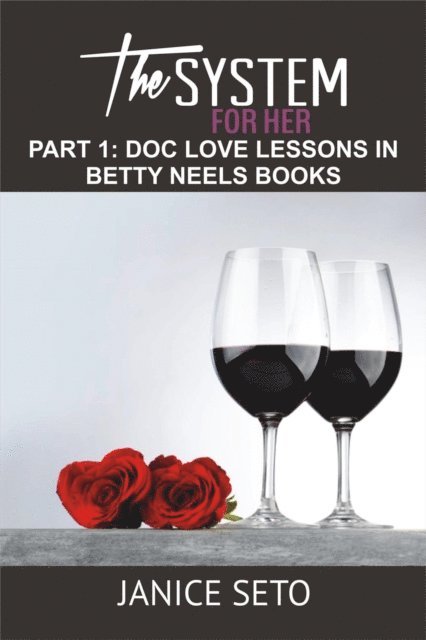 System for Her, Part 1: Doc Love Lessons in Betty Neels Books