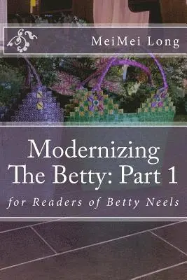 Meimei Long - Modernizing The Betty: Part 1: for Readers of Betty Neels, Häftad. Tillgänglighet: Lägg i varukorg