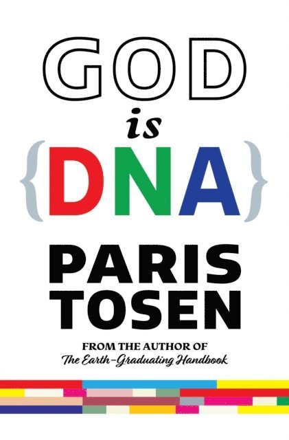Paris Tosen - God is DNA, E-bok